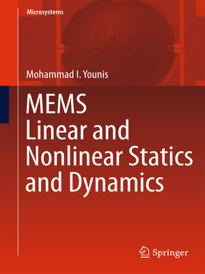 cover image of MEMS Linear and Nonlinear Statics and Dynamics